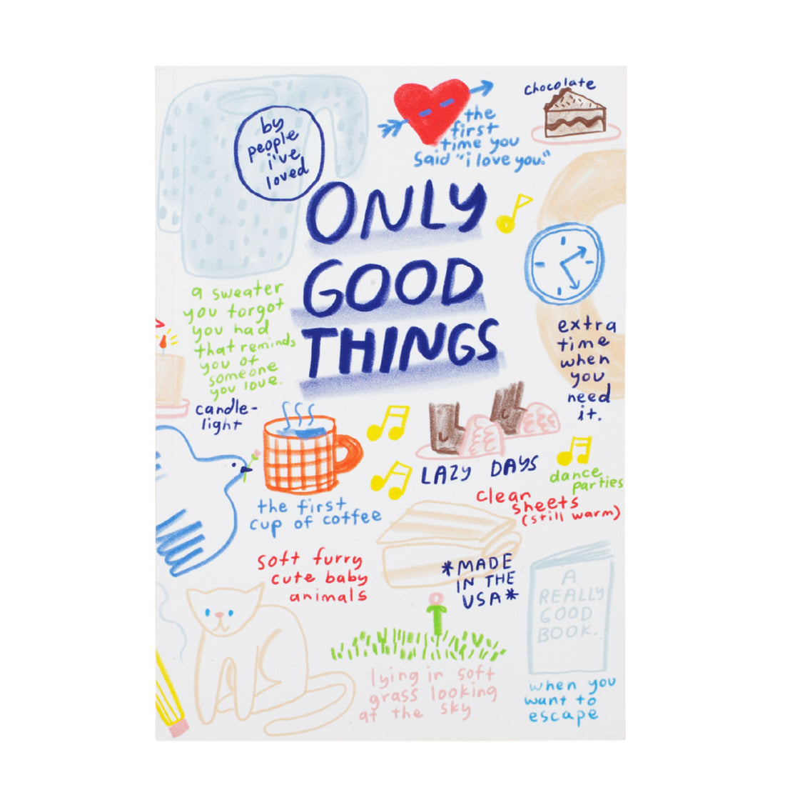 People I've Loved - Only Good Things Notebook